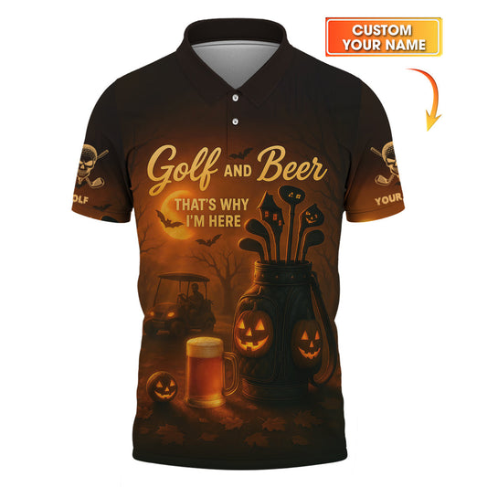 Halloween Golf Shirt, Golf and Beer That's Why I'm Here Shirt Withc Custom Name, Men Golf Gift, Crazy Golf Shirt For Golfer